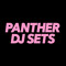 Panther DJ Sets