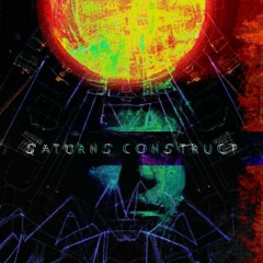 saturns construct