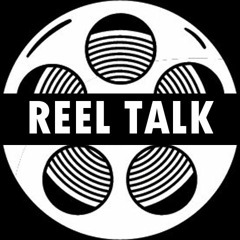 REEL TALK