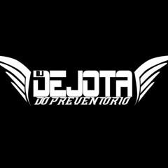 DJ DEJOTA DO PREVENTÓRIO 🎧🎶 Oficial