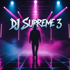 DJ Supreme 3