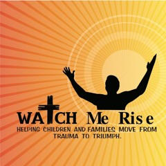 Watch Me Rise