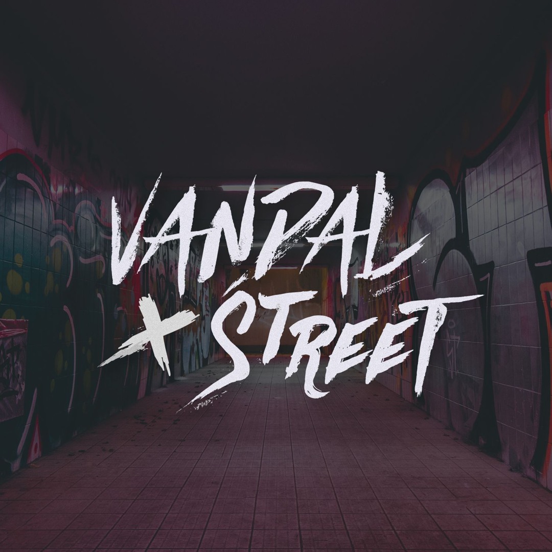 Stream Vandal Street music | Listen to songs, albums, playlists