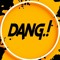 Dang