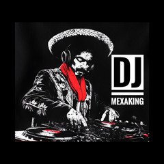 DJ MexaKing