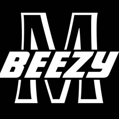 M-beezy