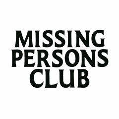 Missing Persons Club