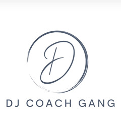 Dj Coach Gang