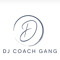 Dj Coach Gang