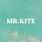 Mr.Kite