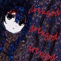 drexgod
