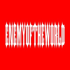 enemyoftheworld