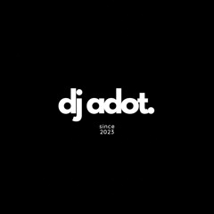 dj adot