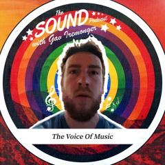 The SOUND Podcast with Gav Iremonger