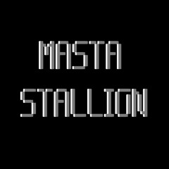 Masta Stallion