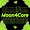 Moon4Core