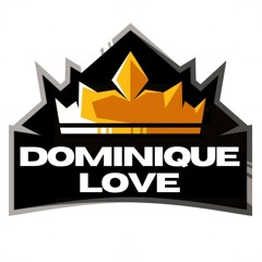 DJ Dominique Love