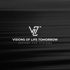 Visions of Life Tomorrow