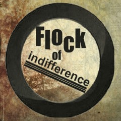 Flock of Indifference