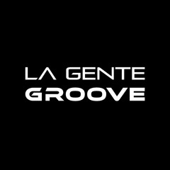 La Gente Groove