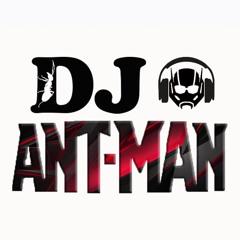 DJ ANT-MAN