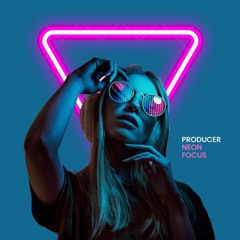 NEON FOCUS