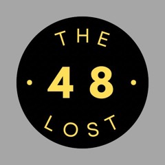 The 48 Lost