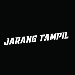 Jarang Tampil