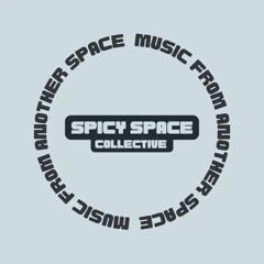 SPICY SPACE