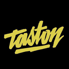 Taston
