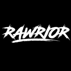 RAWRIOR