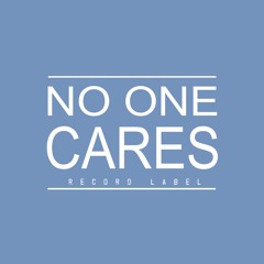 No One Cares