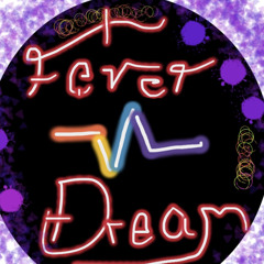 Fever Dream
