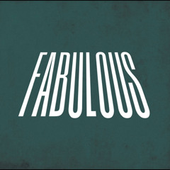Fabulous