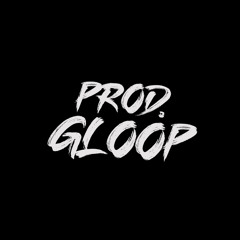 Prod.Gloop