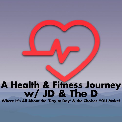 A Health & Fitness Journey w/ JD & The D’s avatar