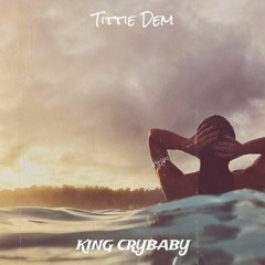 King CryBaby