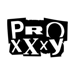 PROXXXY