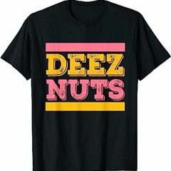 Deeznuts