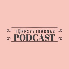 Torpsystrarna Podcast