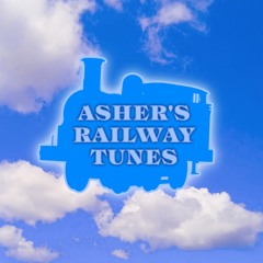 Asher’s Railway Tunes
