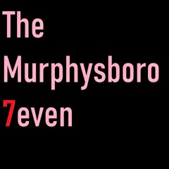 The Murphysboro 7even