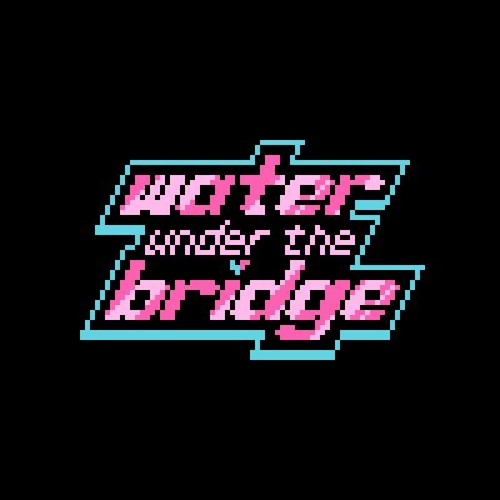 Water Under the Bridge’s avatar
