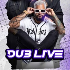 DUB LIVE