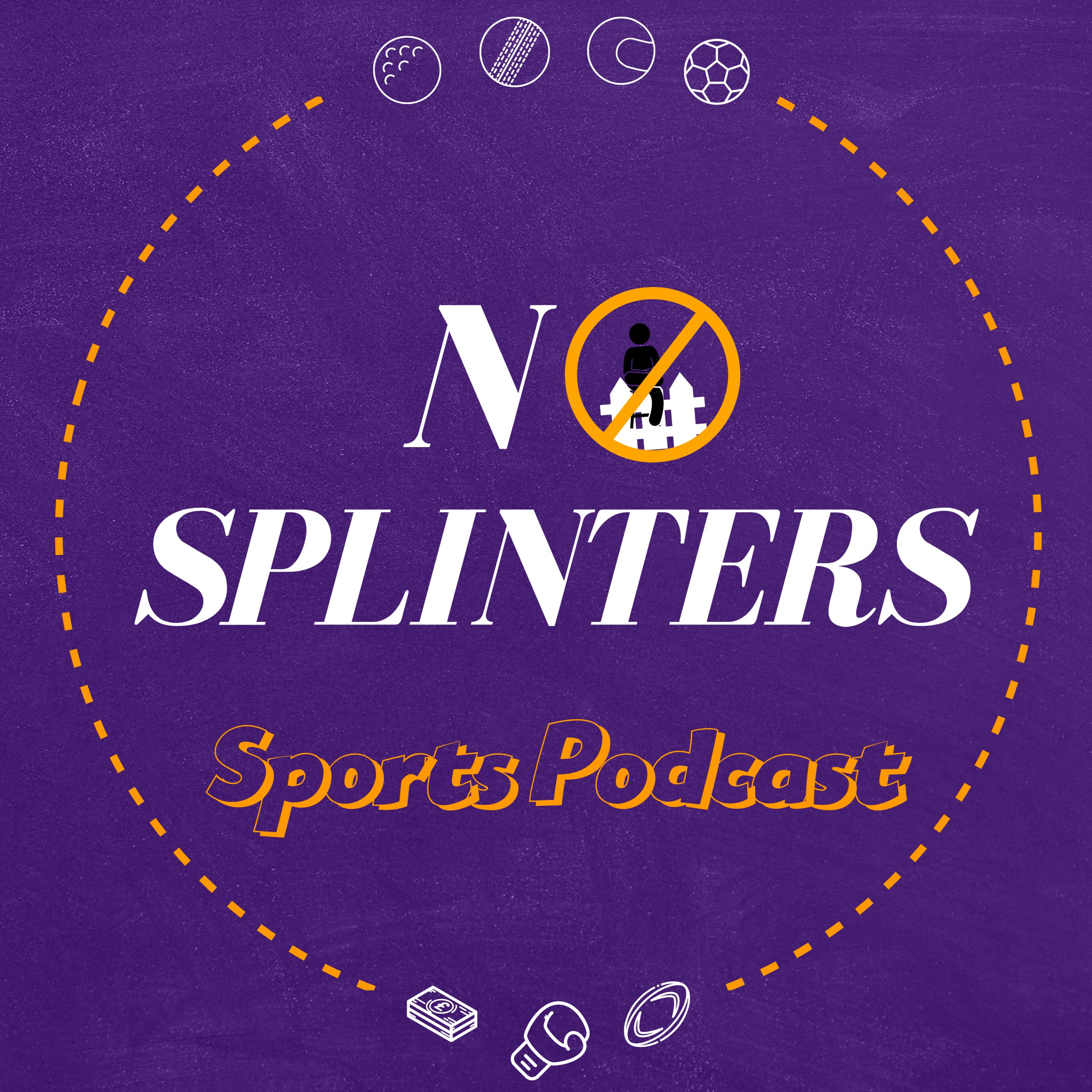 No Splinters Sports Podcast