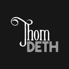 Thom Deth
