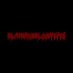 BlackAndBloodyEyes