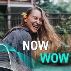 NOW WOW by Anna Korff