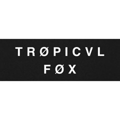tropicalfox