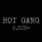 HOT GANG 5.505•